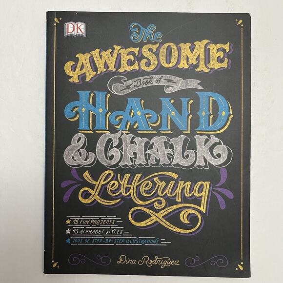 Awesome Book of Hand and Chalk Lettering Paperback How To Book by Dina Rodriguez - Picture 1 of 9